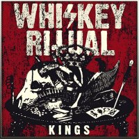 WHISKEY RITUAL - Kings CD