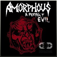 AMORPHOUS - A Perfect Evil DigiCD