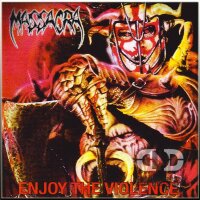 MASSACRA - Enjoy The Violence CD