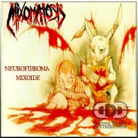 MIXOMATOSIS - Neurofiroma Mixoide CD