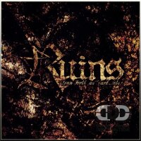 RUINS - Spun Forth As Dark Nets CD