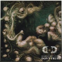 HARMONY DIES - Dont Trust CD