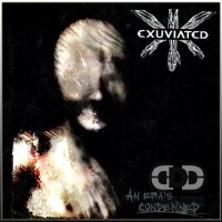 EXUVIATED - An Eras Condemned MCD