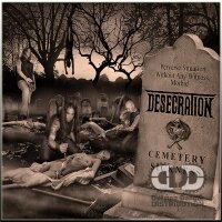 DESECRATION - Cemetery Sickness CD