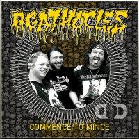 AGATHOCLES - Commence To Mince CD