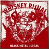 WHISKEY RITUAL - Black Metal Ultras DigiCD
