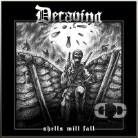 DECAYING - Shells Will Fall CD